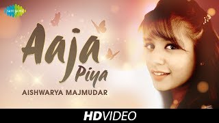aaja piya cover aishwarya majmudar i hd video