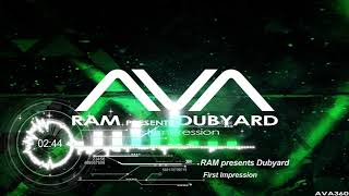 RAM presents Dubyard - First Impression