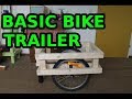 Making a bike trailer - part 1 of 2