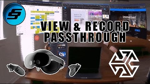How To View & Record Meta Quest Pro Colour Passthrough & Quest 2  Passthrough