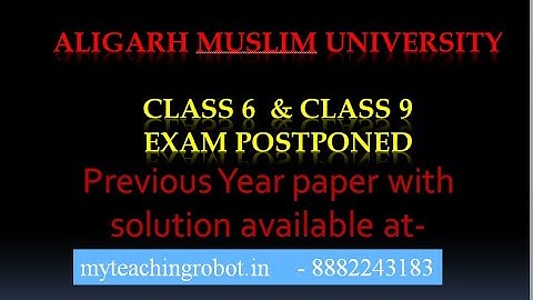 AMU Class 6 and Class 9 Entrance Exam postponed| New Dates later| Previous year papers solutions