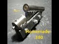 Homemade Single Shot .380 Pistol Part 1