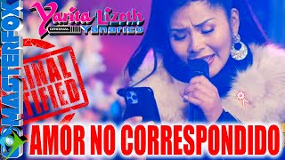 Yarita Lizeth Yanarico - Amor no correspondido (Primicia 2020) chords