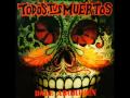Todos Tus Muertos - Hijo Nuestro