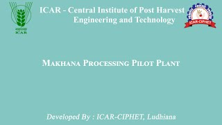 Technology Related To Makhana Processing Pilot Plant