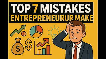 7 Entrepreneur Mistakes That Will Kill Your Business Fast