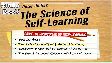 Discover the POWER of Self-Learning| Audio Book| The Science of Self-Learning| Part 01