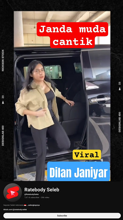 Dilan Janiyar - Nyalon #ratebody #selebgram #viral #janda #shorts