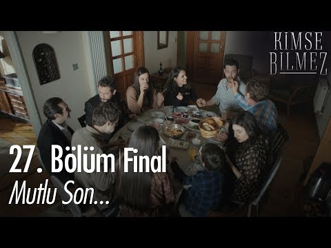 Mutlu son... -