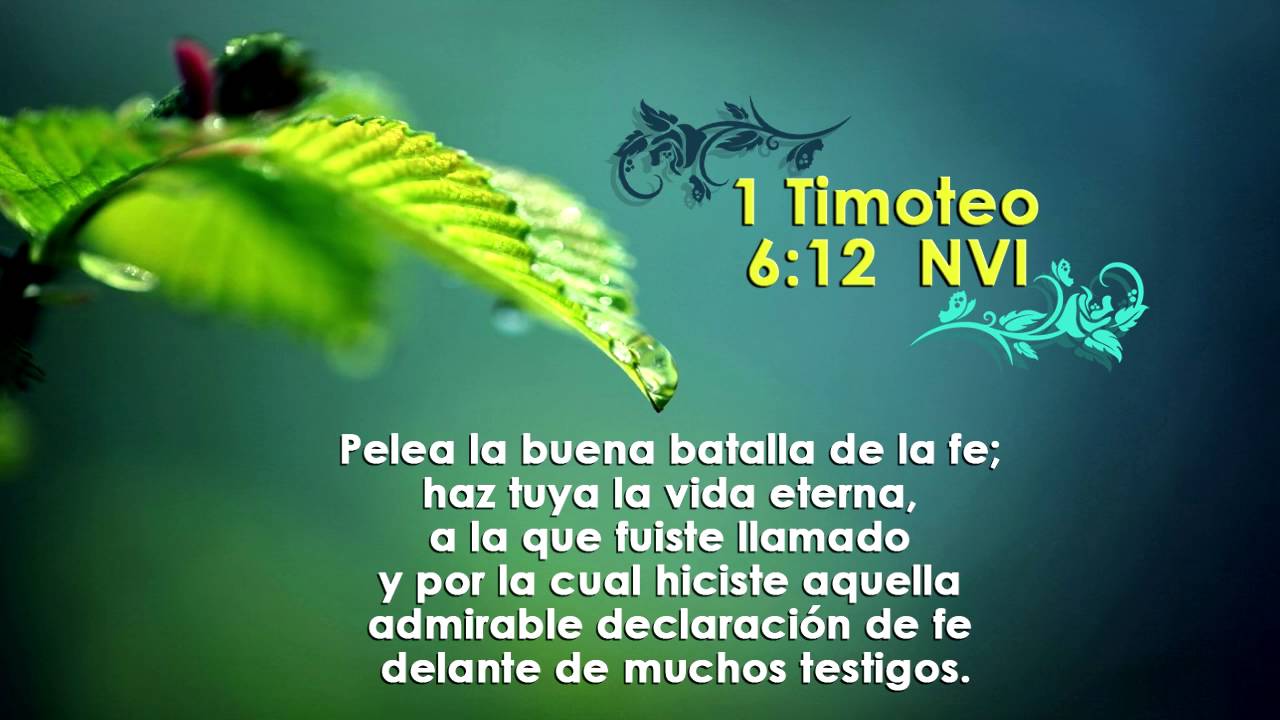 9. Timoteo 6 12 NVI - YouTube