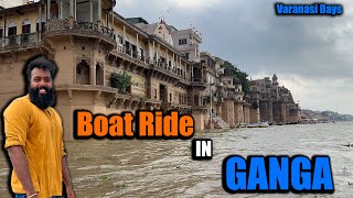 Vera Level Experience | Boat Ride in Ganga | Kasi | Varanasi Ghat | Varanasi Days