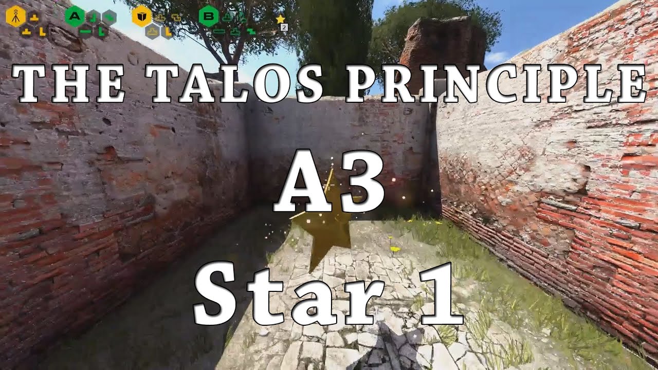 The Talos Principle A3 Star 1 Youtube