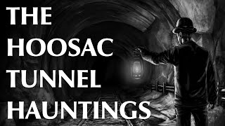 The Hoosac Tunnel Hauntings