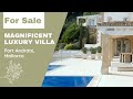 For Sale: Virtual property tour - Luxury Villa, Port Andratx, Mallorca (Majorca), Spain
