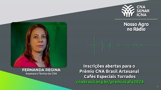 Inscrições abertas para o Prêmio CNA Brasil Artesanal Cafés Especiais Torrados