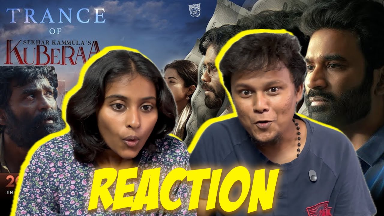 Dhanush Unexpected 🙄 🔥 Trance of Kuberaa Teaser Reaction
