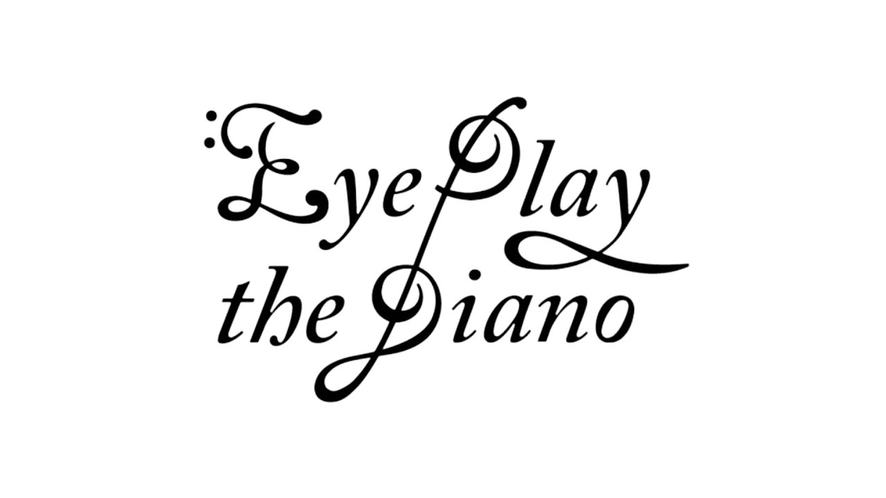 the University of Tsukuba's Special Needs Schools『Eye Play the Piano』