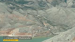 Çelikhan'dan Manzaralar