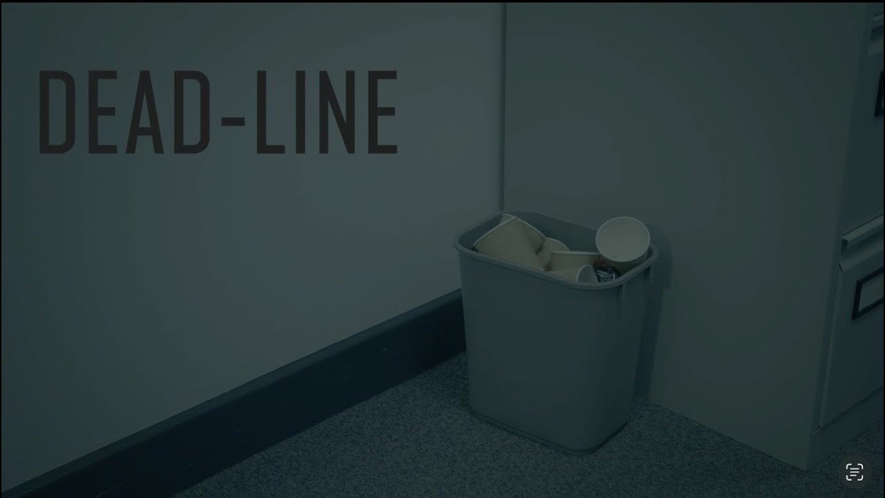 Dead-Line - A Short Film