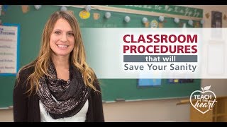 50 Classroom Procedures that Will Save Your Sanity