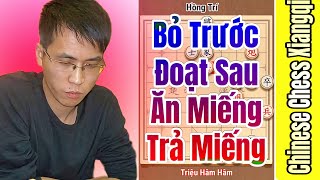 (Cờ Tướng) Bỏ Xe Trước Đoạt Xe Sau Ăn Miếng Trả Miếng Tàn Bạo