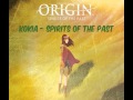 Kokia   Origin, spirits of the past