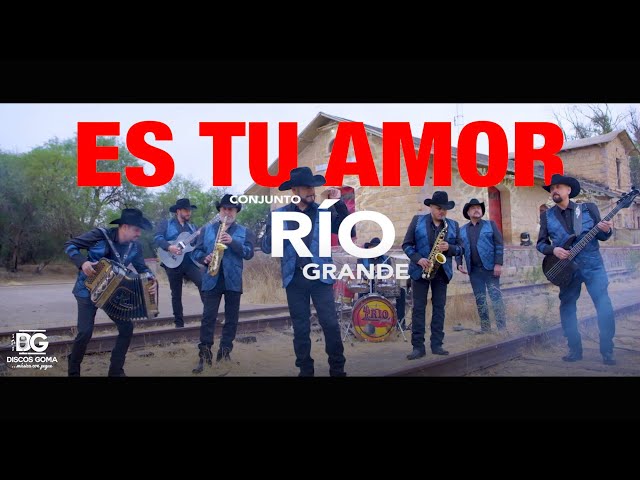 Conjunto Rio Grande - Es Tu Amor