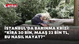 İstanbulda Yurttaşlardan Yüksek Kira Isyanı: Ev Almak Hayal Artık, Belki Kümes Alabiliriz