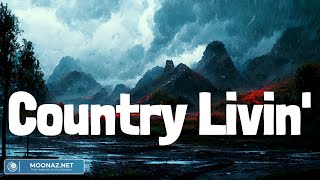 Country Livin' - Corey Smith (Lyrics) - Country Life