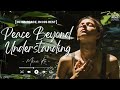 Philippians 4 | Peace Beyond Understanding | Peaceful Christian Music for Prayer &amp; Sleep