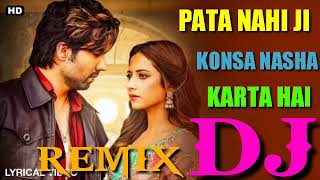 O Pata Nahi ji konsa Nasha 🔊Karta hai/Snack video Viral/Dj Remix song/Hindi Dj Remix song