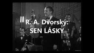 R. A. Dvorský: Sen lásky