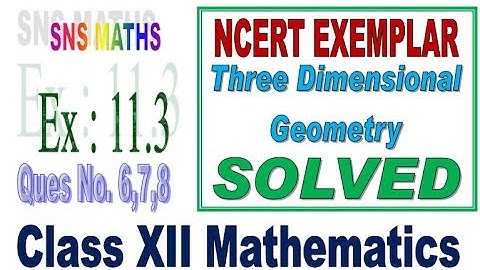 NCERT EXEMPLAR EX 11.3 Ques No 6, 7, 8