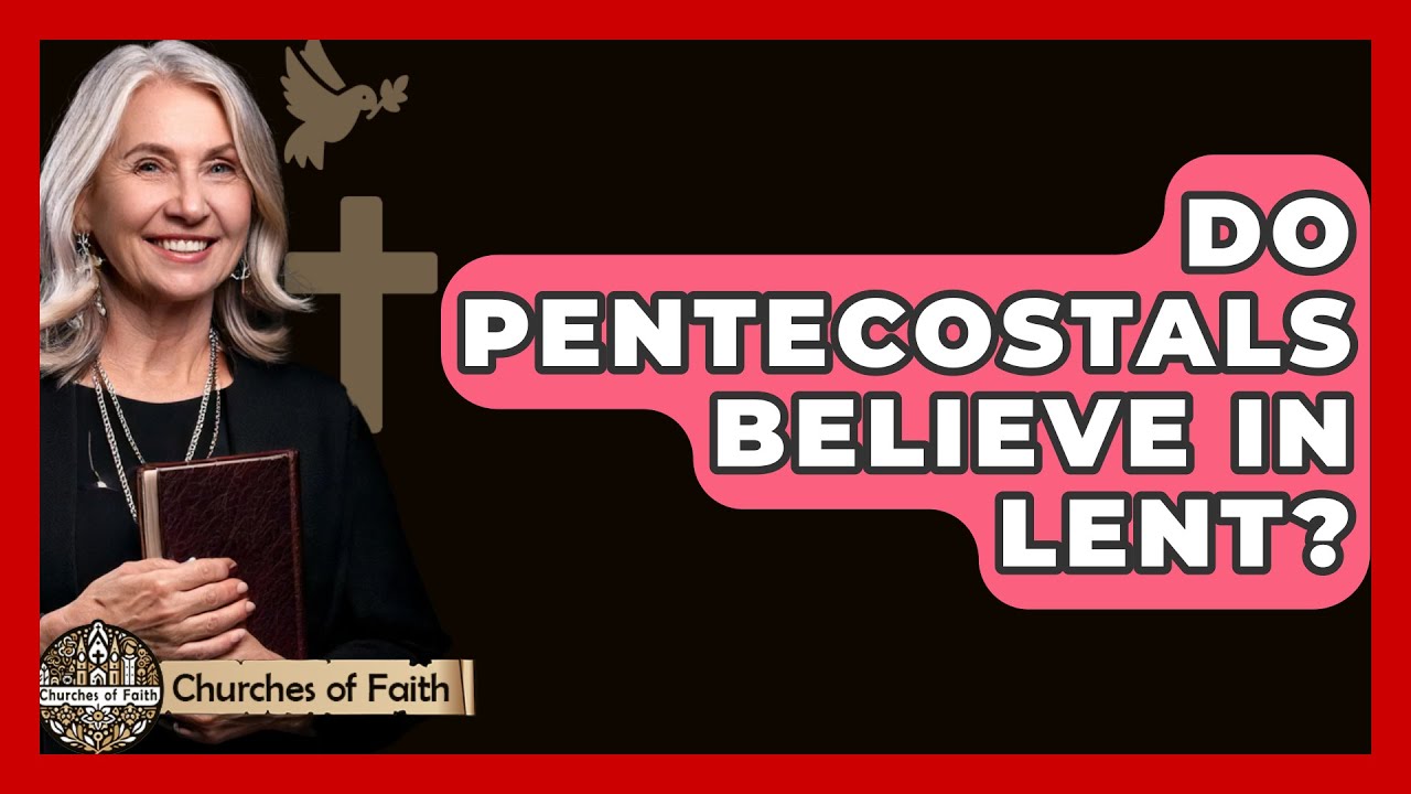 Do Pentecostals Believe In Lent Churches Of Faith YouTube do-pentecostals-believe-in-lent-churches-of-faith-youtube