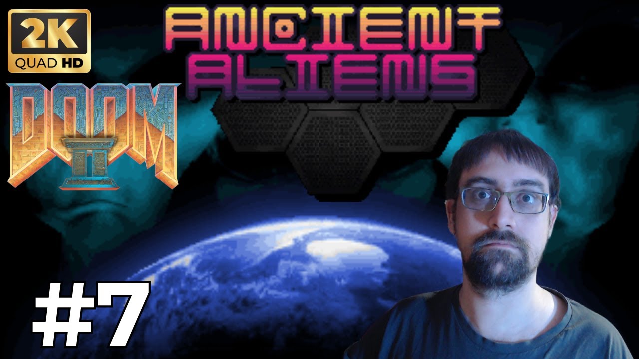 Doom 2 Ancient Aliens - Let's Play FR Ultra Violence - Des munitions SVP #7