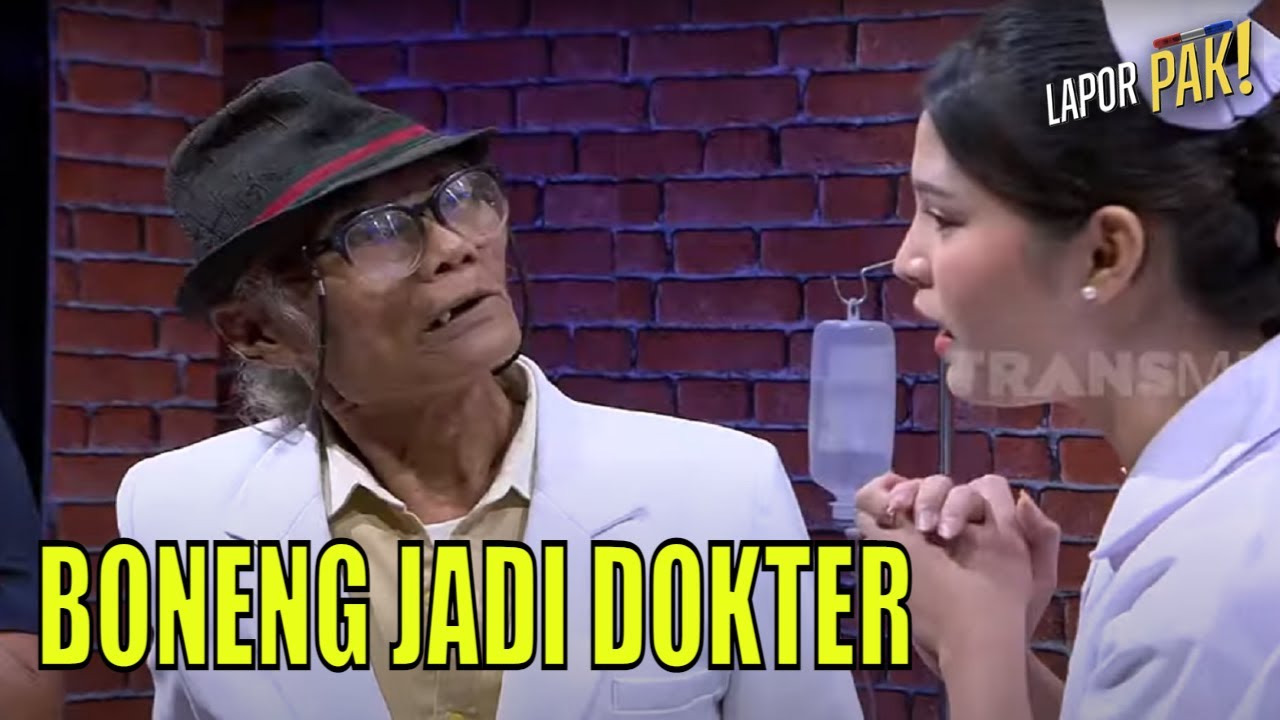 Diding Boneng Nyamar Jadi Dokter, Ternyata... | LAPOR PAK! (21/06/22) Part 3