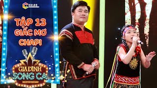 Gia đình song ca | tập 13: hát nhạc Trần Tiến, bé Mai Anh cùng ba lại khẳng định phong độ đẳng cấp