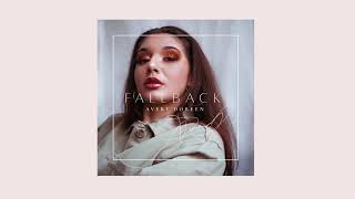 Fallback - Avery Doreen (Official Lyric Video)