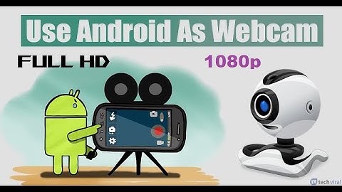 How to use your phone as a webcam for Skype and Zoom or Video calling