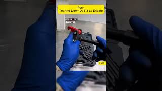 Tearing Down A 5.3 LS Engine…! #engine #rebuild #engineering
