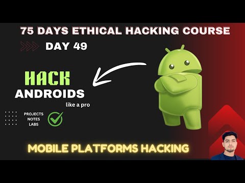Day 49 Introduction to pentesting  | Android pentesting 🔥| Ethical hacking full course with notes
