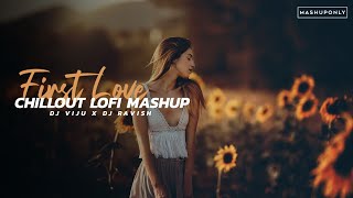 First Love Chillout Lofi Mashup - DJ VIJU X DJ RAVISH Thumb