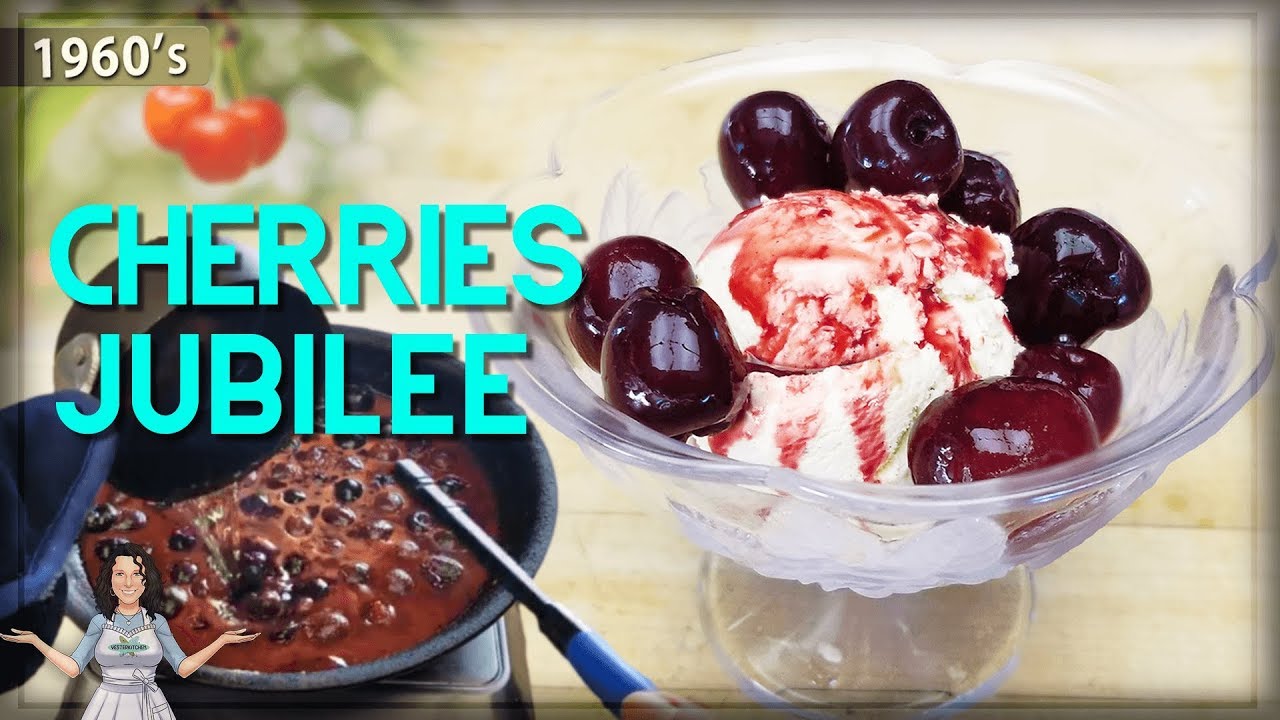 What is the Story Behind Cherries Jubilee? Truly Made for a Queen