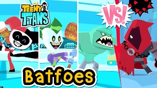 Teeny Titans - Batfoes Team VS The Hooded Hood - iOS / Android Walkthrough Gameplay