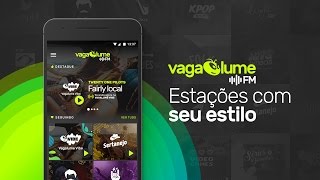 Escute agora o Vagalume.FM! (Google Play e App Store) screenshot 1