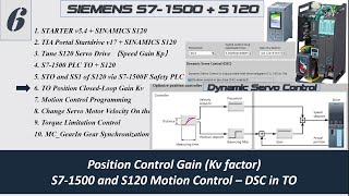 MS05h. [Siemens S120 #6] How to Tune the TO Positioning Closed Loop Gain Kv in TIA Portal Wealth