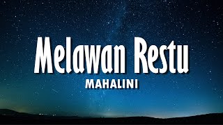 Melawan Restu Lirik - Mahalini Raharja | Cover by Fadhilah Intan