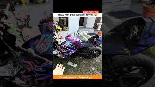 thotu ktm bike accident review 😮#shorts#viral