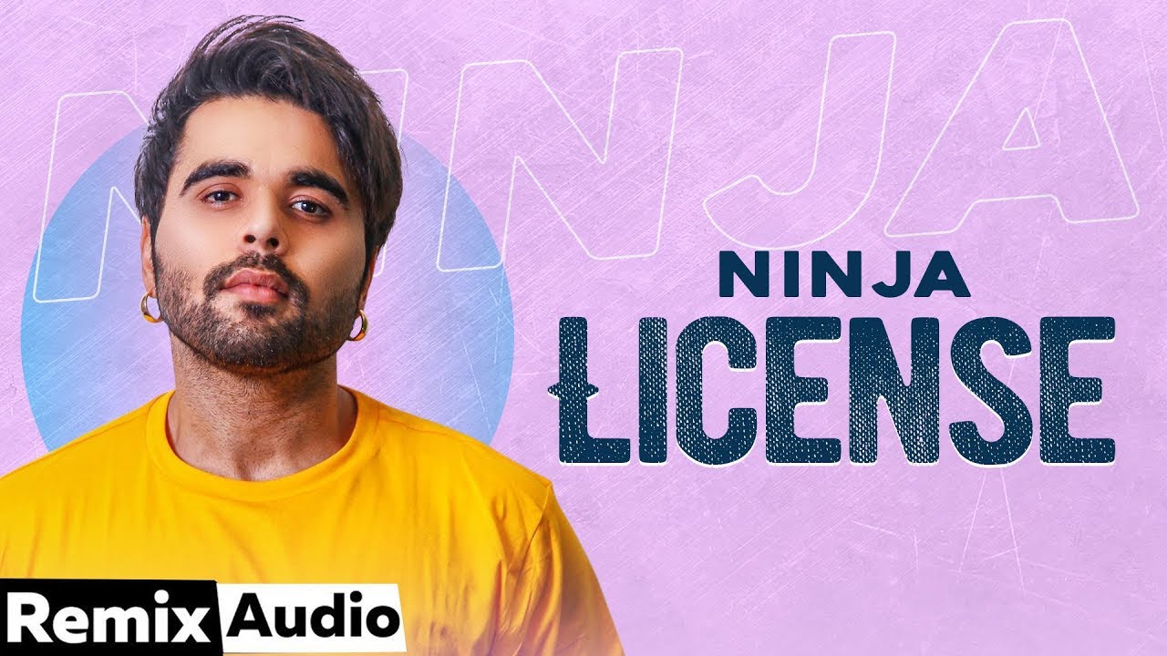 License (Audio Remix) | Ninja | Latest Punjabi Songs 2020 | Speed Records