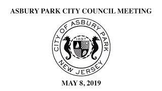 Asbury Park City Council Meeting - May 8, 2019